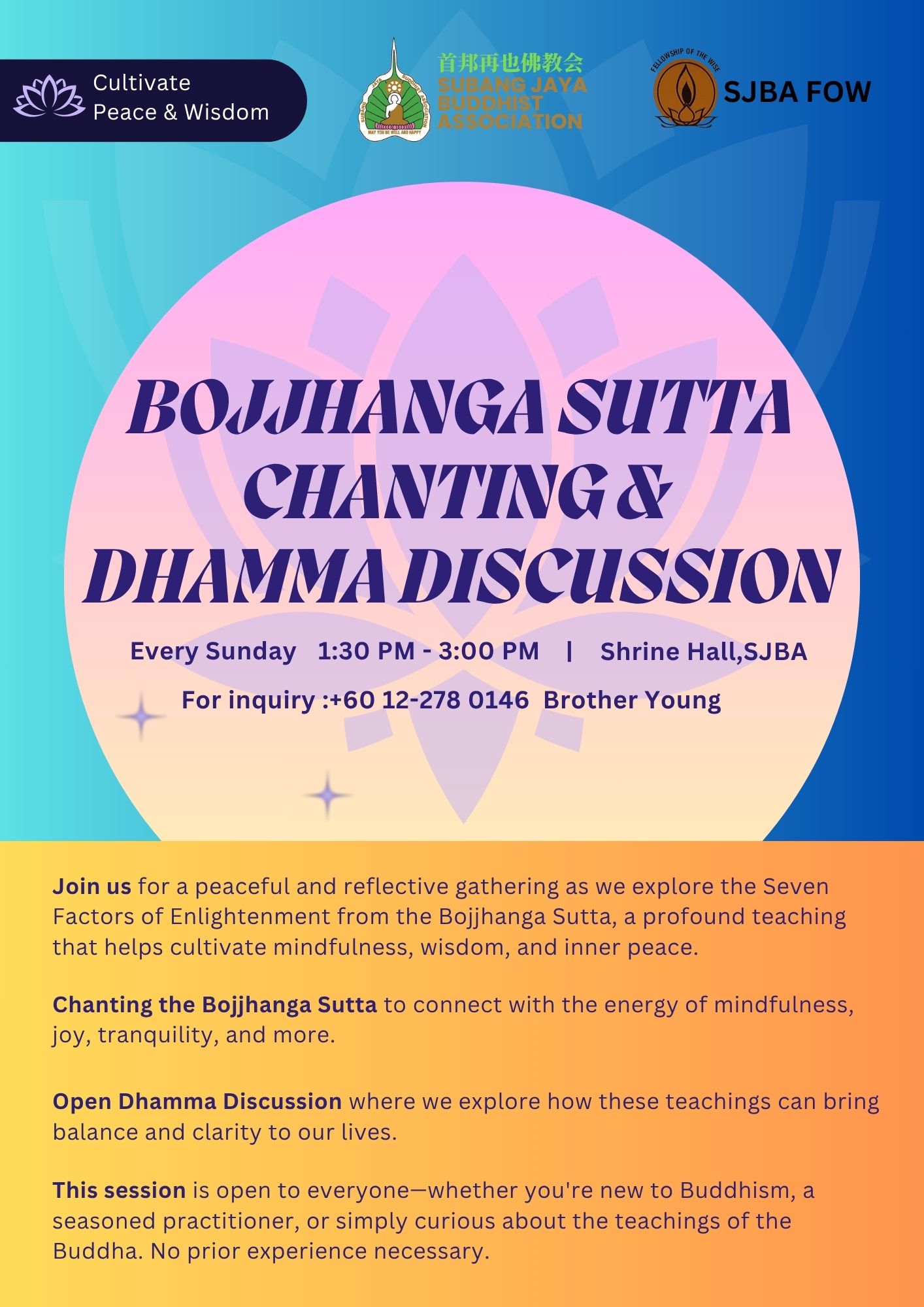 SJBA Bojjhanga Sutta Chanting & Dhamma Discussion